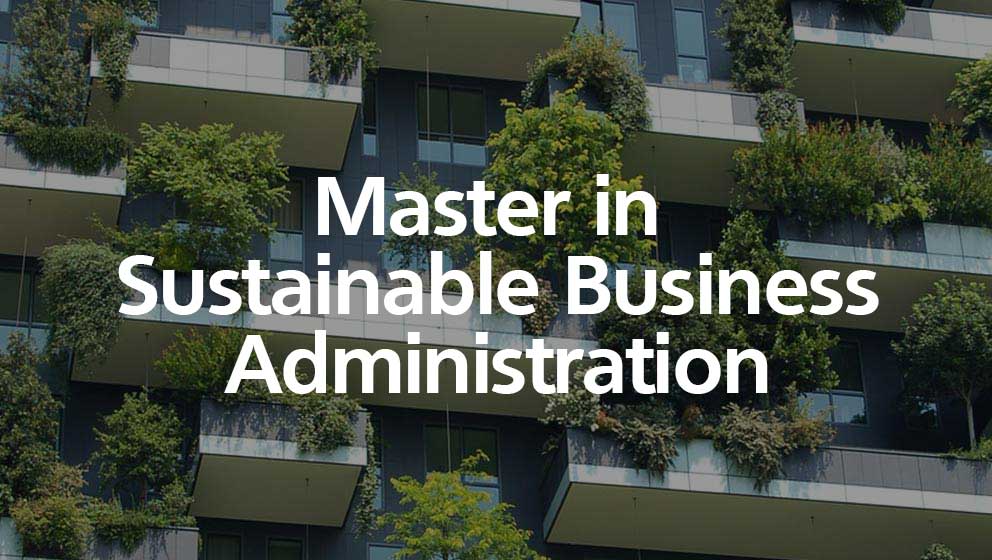 Master in Sustainable Business Administration - MSBA