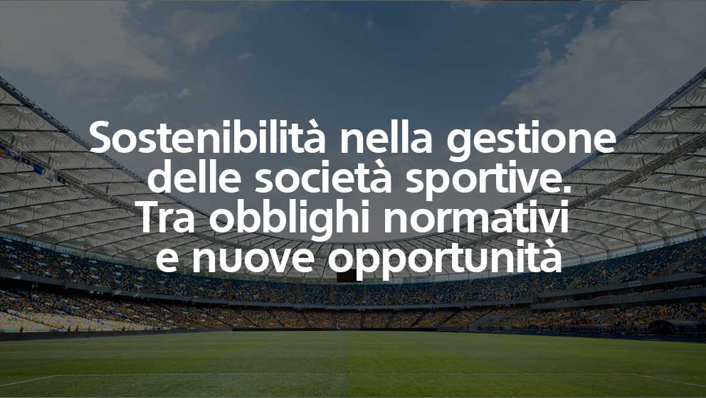 Sostenibilità nella gestione delle società sportive