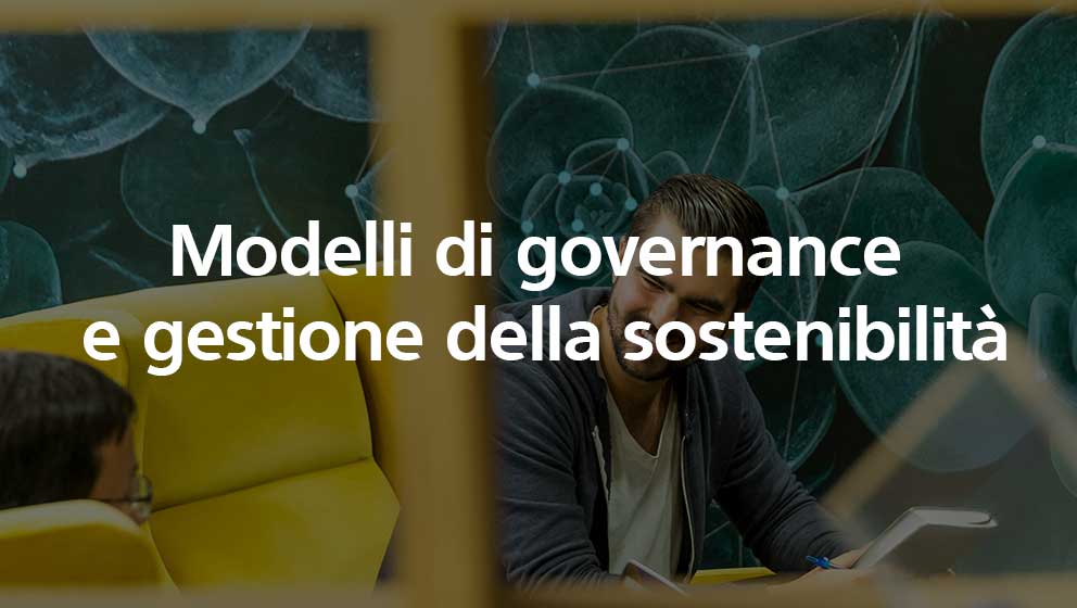 Modelli di governance e gestione della sostenibilità